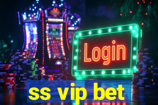 ss vip bet